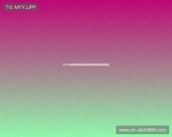 bbin网站大全全面指南，助你轻松找到适合自己的优质博彩网站资源